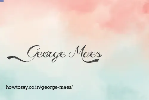 George Maes