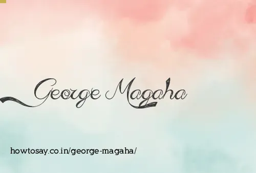 George Magaha