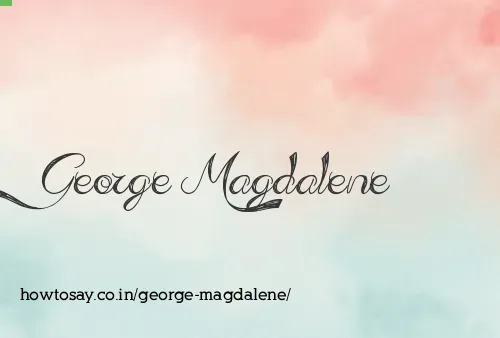 George Magdalene