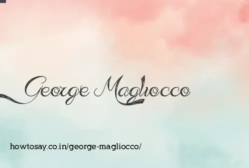 George Magliocco