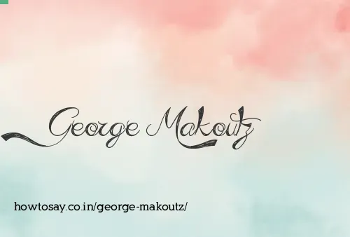 George Makoutz