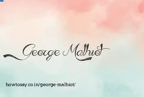 George Malhiot
