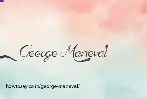 George Maneval