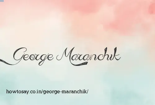 George Maranchik
