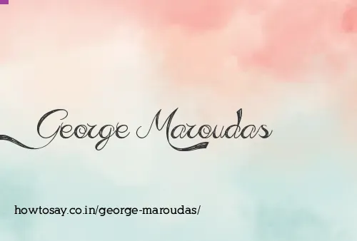 George Maroudas