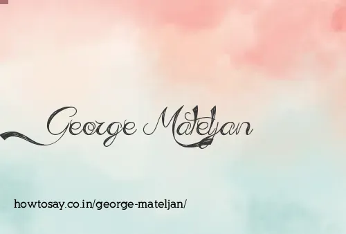 George Mateljan