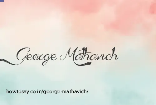 George Mathavich