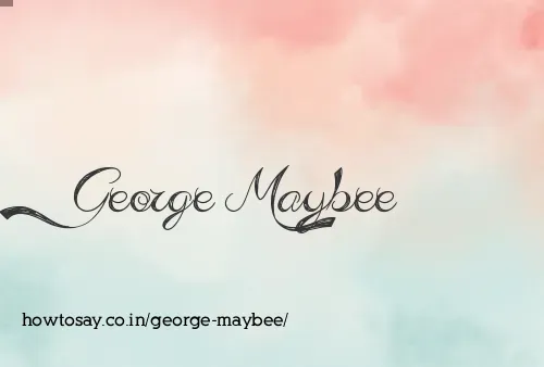 George Maybee