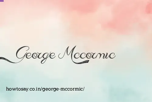 George Mccormic