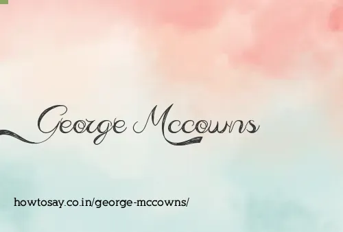 George Mccowns