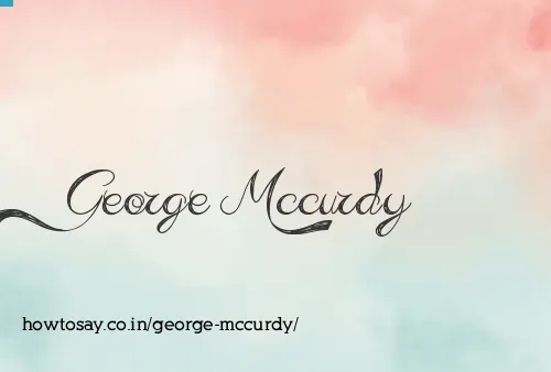 George Mccurdy