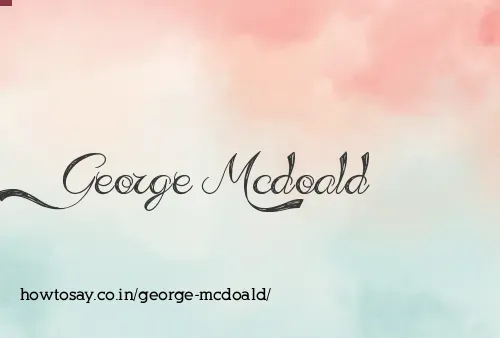 George Mcdoald