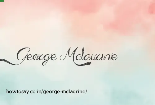 George Mclaurine