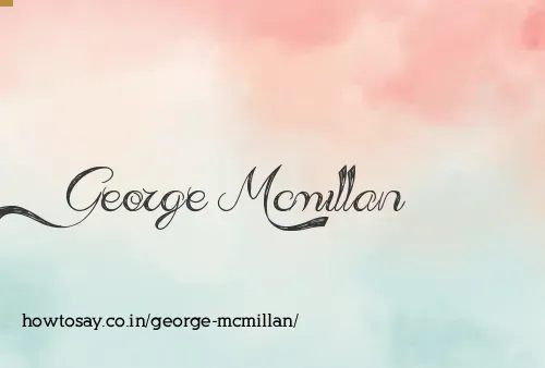 George Mcmillan