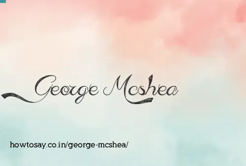 George Mcshea