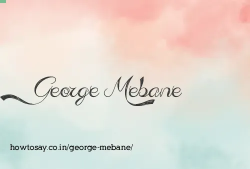 George Mebane