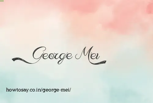 George Mei