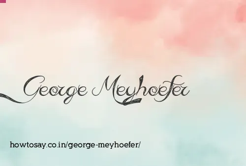 George Meyhoefer