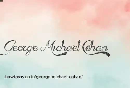 George Michael Cohan