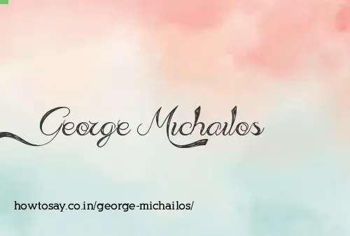 George Michailos
