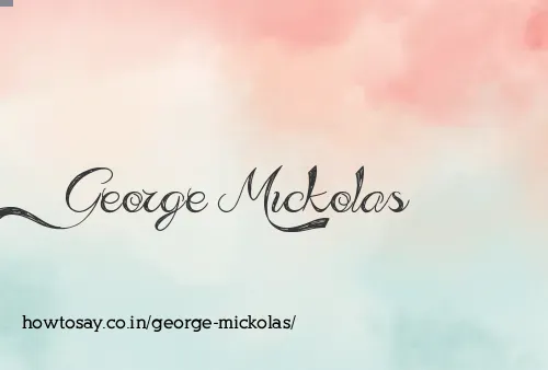 George Mickolas