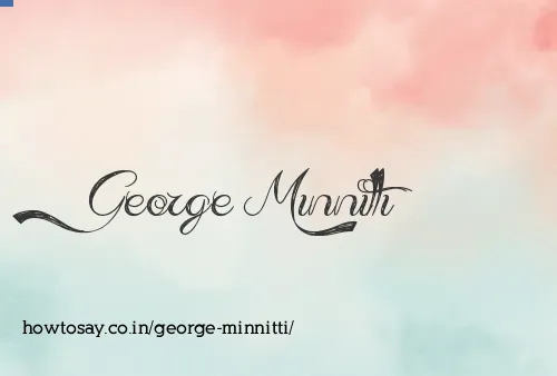 George Minnitti