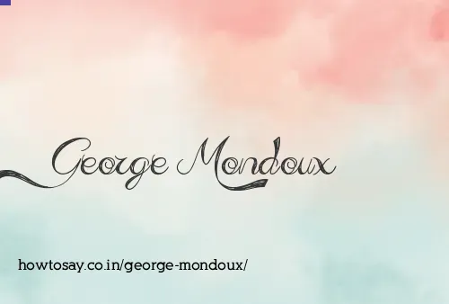George Mondoux