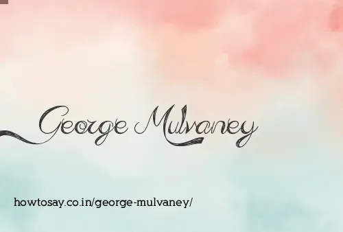 George Mulvaney