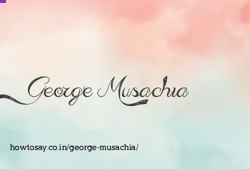 George Musachia