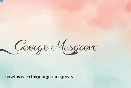 George Musgrove