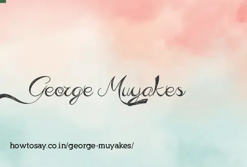 George Muyakes