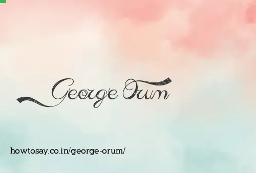 George Orum