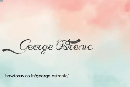 George Ostronic