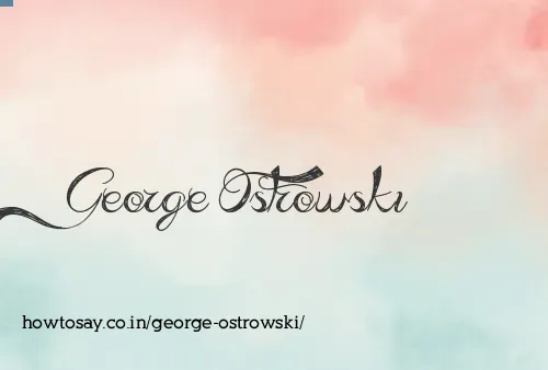 George Ostrowski