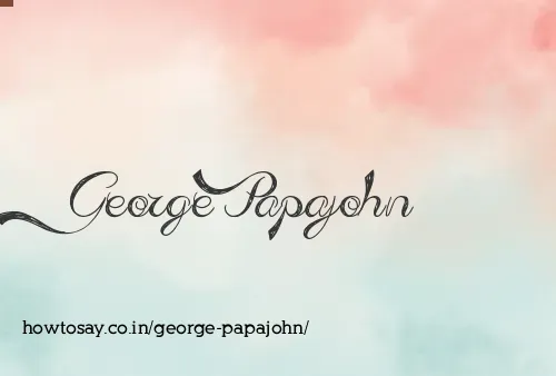 George Papajohn