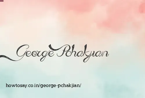 George Pchakjian