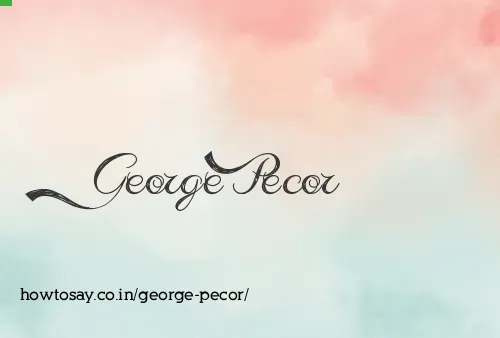 George Pecor