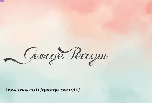 George Perryiii