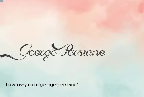 George Persiano