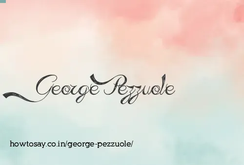 George Pezzuole