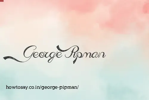 George Pipman