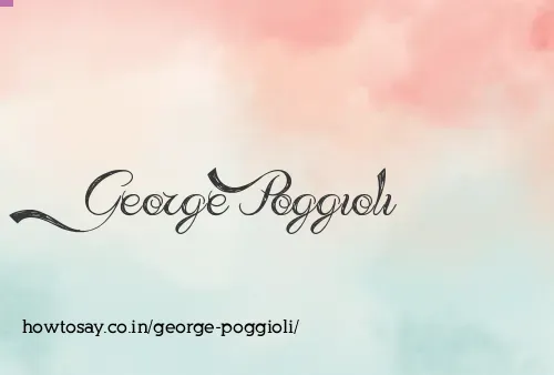 George Poggioli