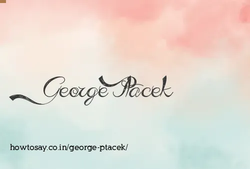 George Ptacek