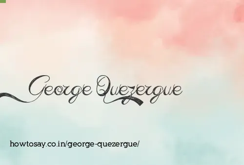 George Quezergue