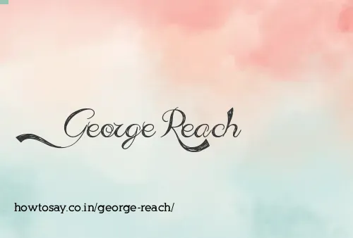 George Reach