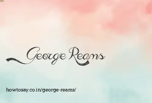 George Reams