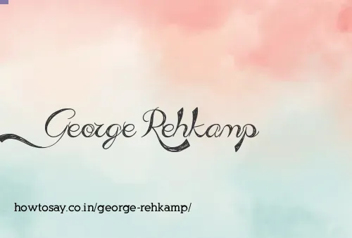 George Rehkamp