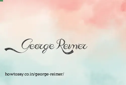 George Reimer