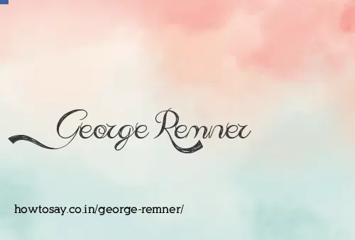 George Remner