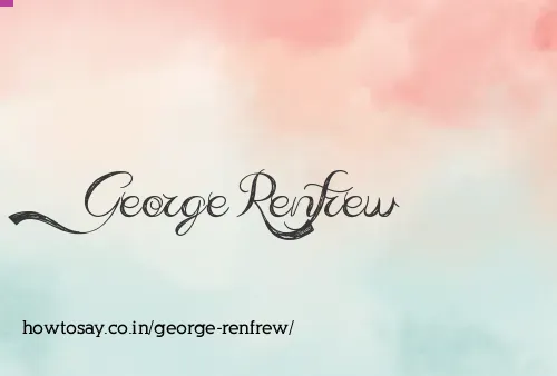 George Renfrew